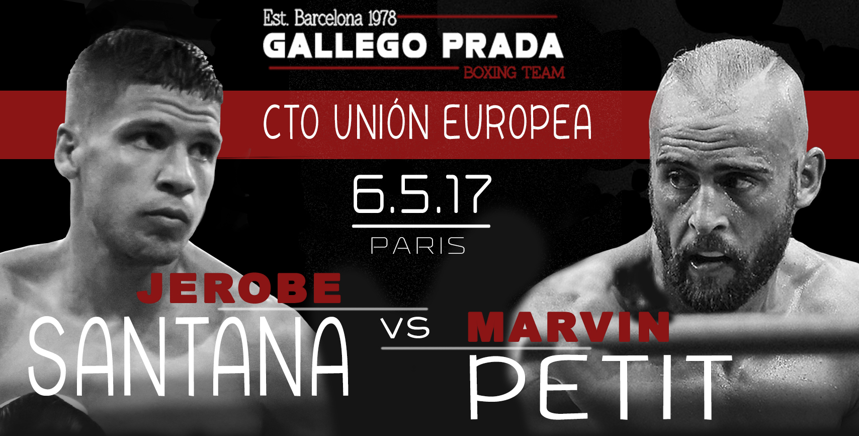 Jerobe Santana - Marvin Petit Union Europea 6.5.2017